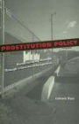 Prostitution Policy: Revolutionizing Practice through a Gendered Perspective