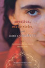 Mystics, Mavericks, and Merrymakers: An Intimate Journey among Hasidic Girls / Edition 1