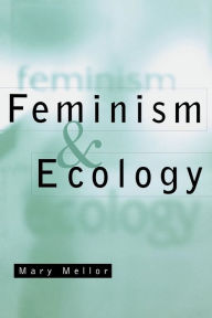 Title: Feminism and Ecology: An Introduction, Author: Mary Mellor