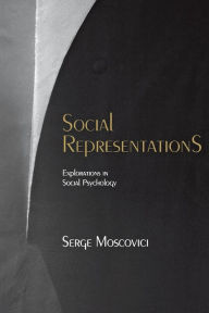 Title: Social Representations: Essays in Social Psychology, Author: Serge Moscovici