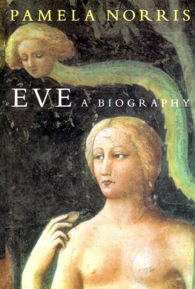 Eve: A Biography