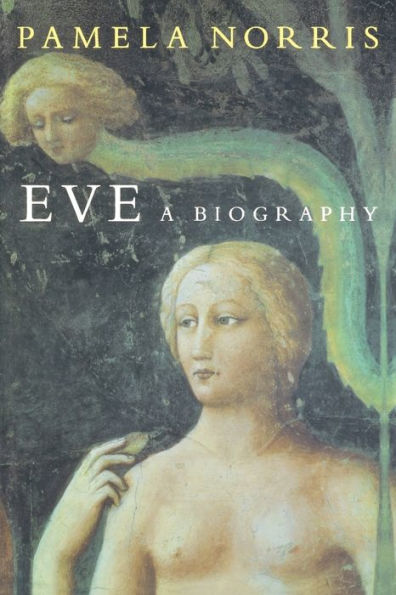 Eve: A Biography