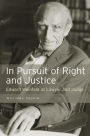 In Pursuit of Right and Justice: Edward Weinfeld as Lawyer and Judge