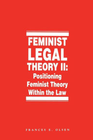 Title: Feminist Legal Theory (Vol. 2), Author: Frances Olsen