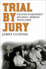 Trial by Jury: The Seventh Amendment and Anglo-American Special Juries