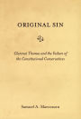 Original Sin: Clarence Thomas and the Failure of the Constitutional Conservatives