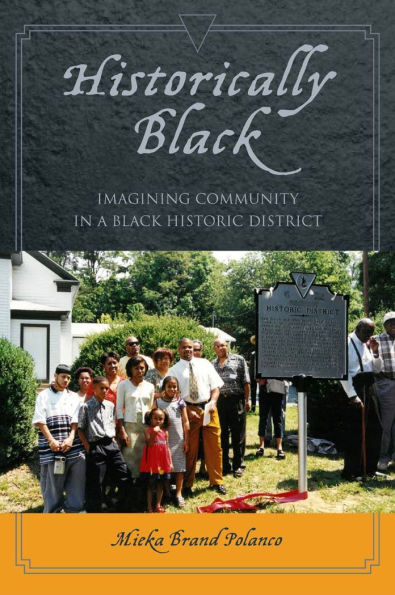 Historically Black: Imagining Community a Black Historic District