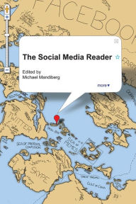 Title: The Social Media Reader, Author: Michael Mandiberg