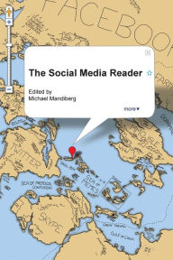 Title: The Social Media Reader, Author: Michael Mandiberg