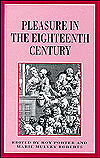 Title: Pleasure in the Eighteenth Century, Author: Roy Porter