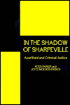 Title: In the Shadow of Sharpeville: Criminal Justice and Apartheid, Author: Peter Parker