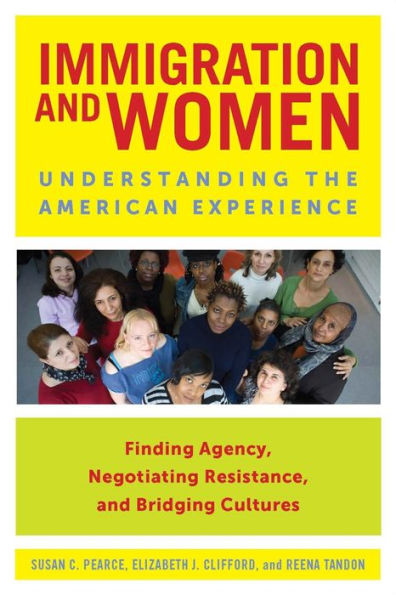 Immigration and Women: Understanding the American Experience