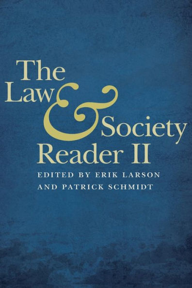 Invitation to Law and Society, Second Edition: An Introduction to the Study  of Real Law, Calavita