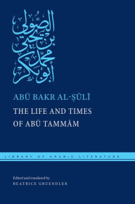 Free download electronic books The Life and Times of Abu Tammam