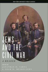 Title: Jews and the Civil War: A Reader, Author: Jonathan D. Sarna