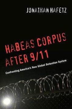 Habeas Corpus after 9/11: Confronting America's New Global Detention System