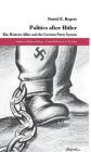Politics after Hitler: The Western Allies and the German Party System