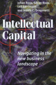 Title: Intellectual Capital: Navigating in the New Business Landscape, Author: Johan Roos