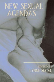 Title: New Sexual Agendas, Author: Lynne Segal