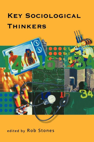 Key Sociological Thinkers / Edition 1