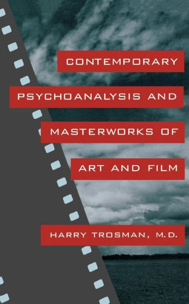 Contemporary Psychoanalysis and Masterworks of Art Film