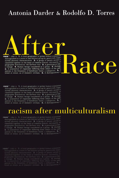 After Race: Racism After Multiculturalism / Edition 1