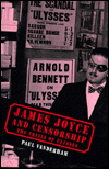 Title: James Joyce and Censorship: The Trials of Ulysses, Author: Paul Vanderham