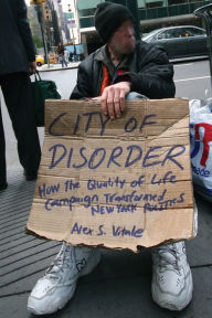 Title: City of Disorder: How the Quality of Life Campaign Transformed New York Politics, Author: Alex S. Vitale