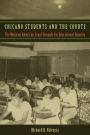 Chicano Students and the Courts: The Mexican American Legal Struggle for Educational Equality