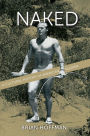 Naked: A Cultural History of American Nudism