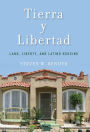 Tierra y Libertad: Land, Liberty, and Latino Housing