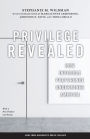 Privilege Revealed: How Invisible Preference Undermines America / Edition 1