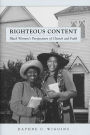 Righteous Content: Black Women's Perspectives of Church and Faith