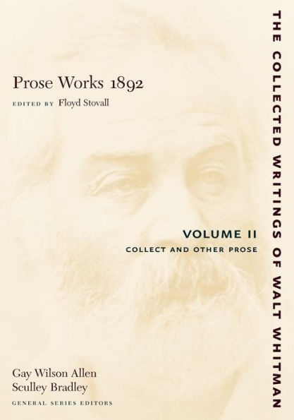 Prose Works 1892: Volume II: Collect and Other Prose