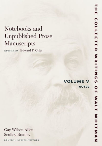 Notebooks and Unpublished Prose Manuscripts: Volume V: Notes