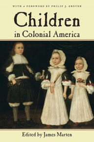 Title: Children in Colonial America, Author: James Marten