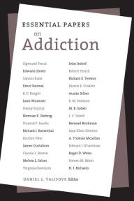 Title: Essential Papers on Addiction, Author: Daniel L Yalisove