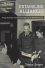 Entangling Alliances: Foreign War Brides and American Soldiers in the Twentieth Century