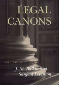 Title: Legal Canons, Author: Jack M. Balkin