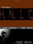 Title: The New H.N.I.C.: The Death of Civil Rights and the Reign of Hip Hop / Edition 1, Author: Todd Boyd