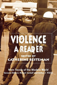 Title: Violence: A Reader, Author: Catherine Besteman