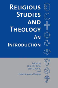 Title: Religious Studies and Theology: An Introduction, Author: Helen R. Bond