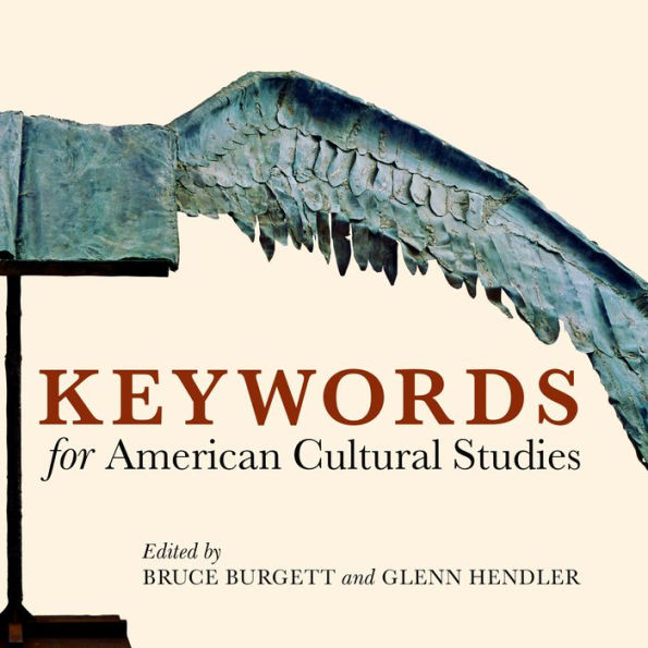 Keywords for American Cultural Studies