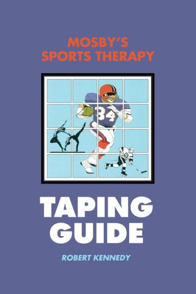 Mosby's Sports Therapy Taping Guide / Edition 1