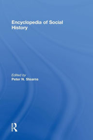 Title: Encyclopedia of Social History, Author: Peter N. Stearns