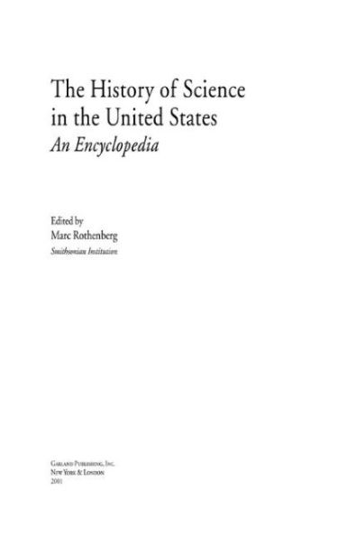 History of Science in United States: An Encyclopedia / Edition 1