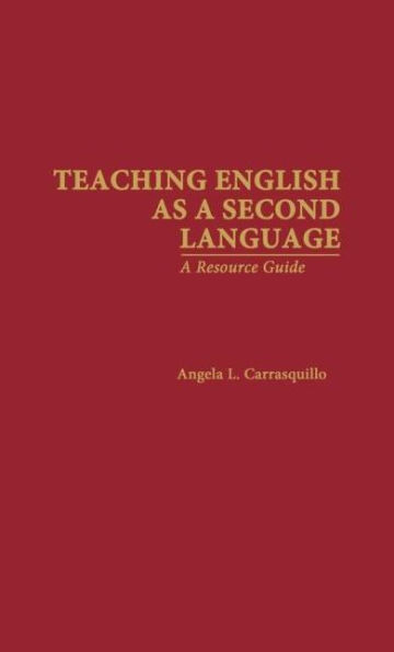Teaching English as A Second Language: Resource Guide
