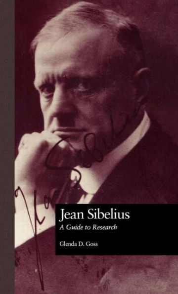 Jean Sibelius: A Guide to Research / Edition 1