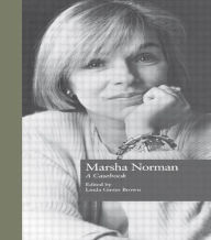 Title: Marsha Norman: A Casebook, Author: Linda Ginter-Brown