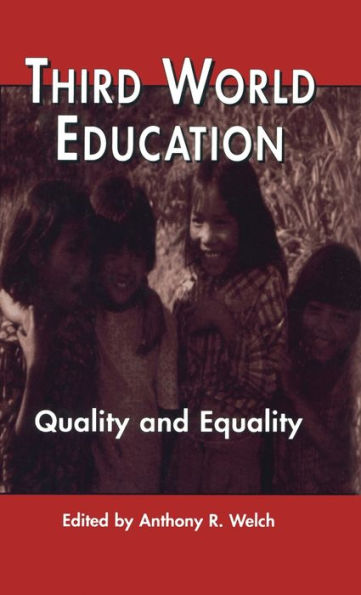 Third World Education: Quality and Equality / Edition 1